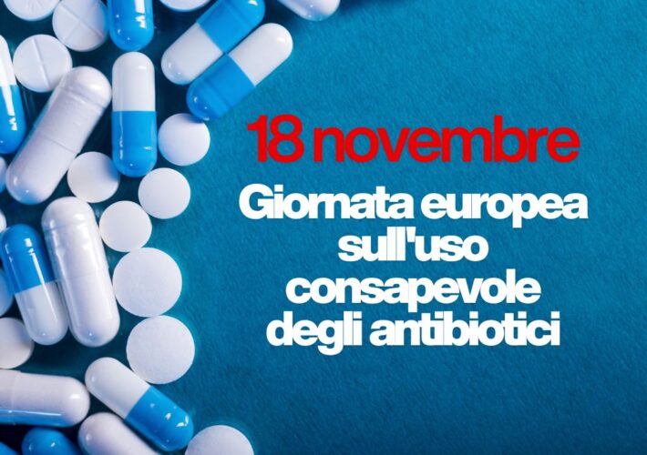 18 novembre Giornata sull’uso consapevole degli antibiotici: i dati pubblicati dal Centro europeo per la prevenzione e il controllo delle malattie