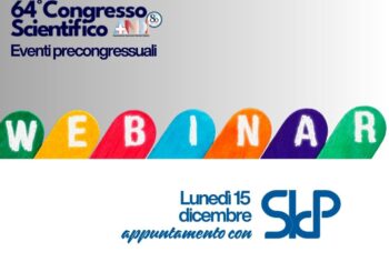 Eventi precongressuali – Lunedì 15 dicembre webinar con SIdP